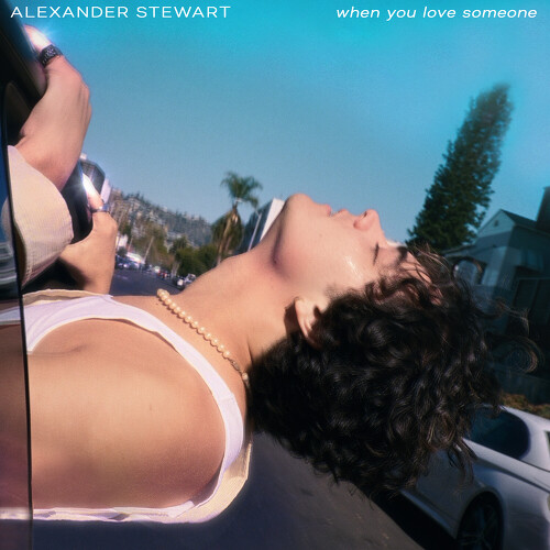 Alexander Stewart-when you love someone