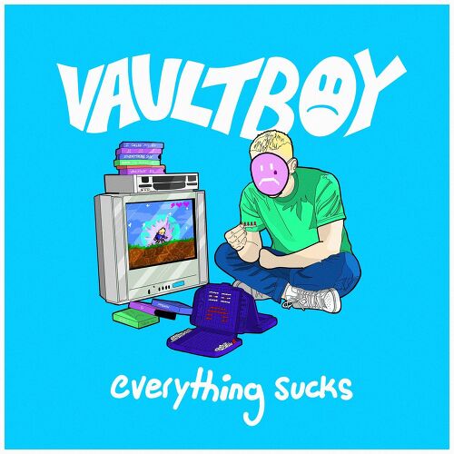 vaultboy-everything sucks
