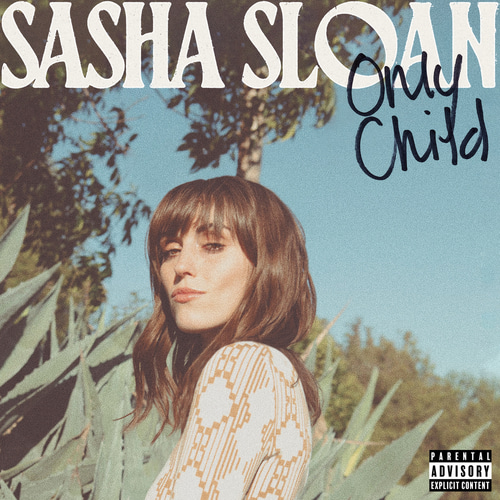 Sasha Alex Sloan-Only Child
