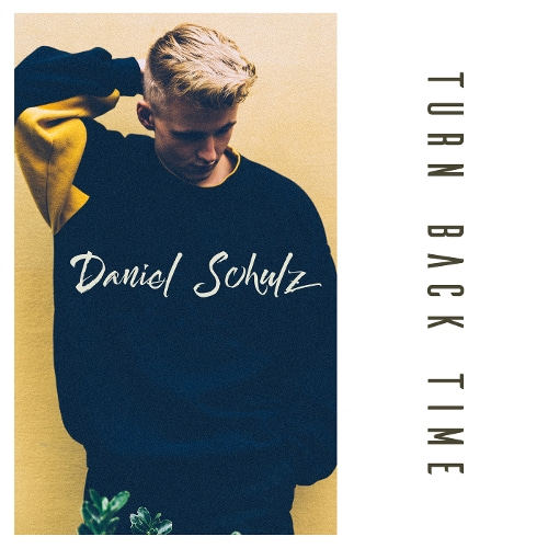 Daniel Schulz-Turn Back Time
