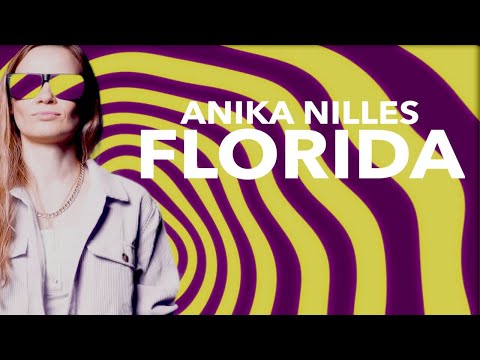 Anika Nilles - &quot;FLORIDA&quot; [official video]