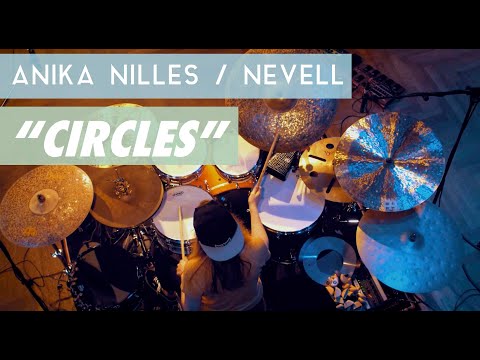 Anika Nilles / NEVELL - &quot;Circles&quot;