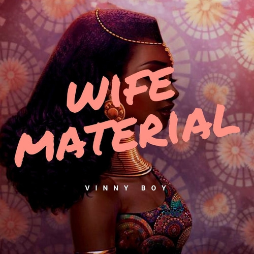 ?Vinny Boy-Wife Material