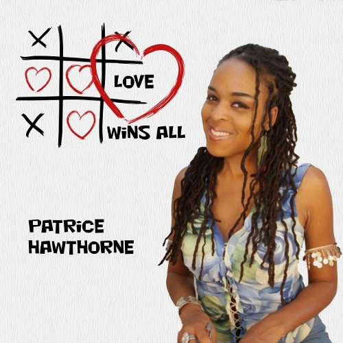 Patrice Hawthorne-Love Wins All