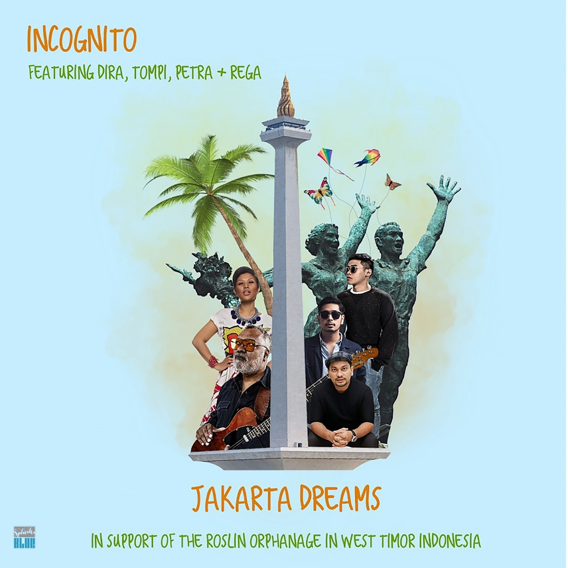Incognito-Jakarta Dreams (feat. Dira, Tompi, Petra, Rega) (In Support Of The Roslin Orphanage In West Timor Indonesia)