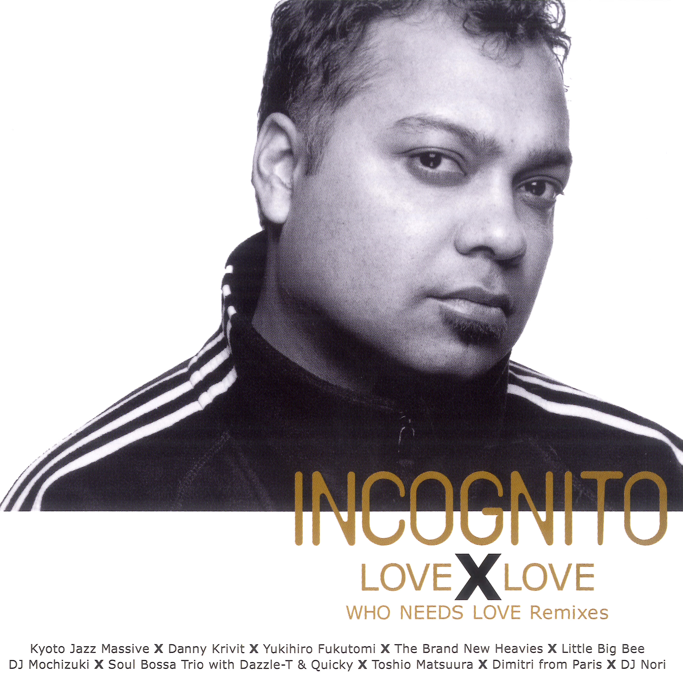 Incognito-Morning Sun (Danny Kravit&#039;s Radio Edit)