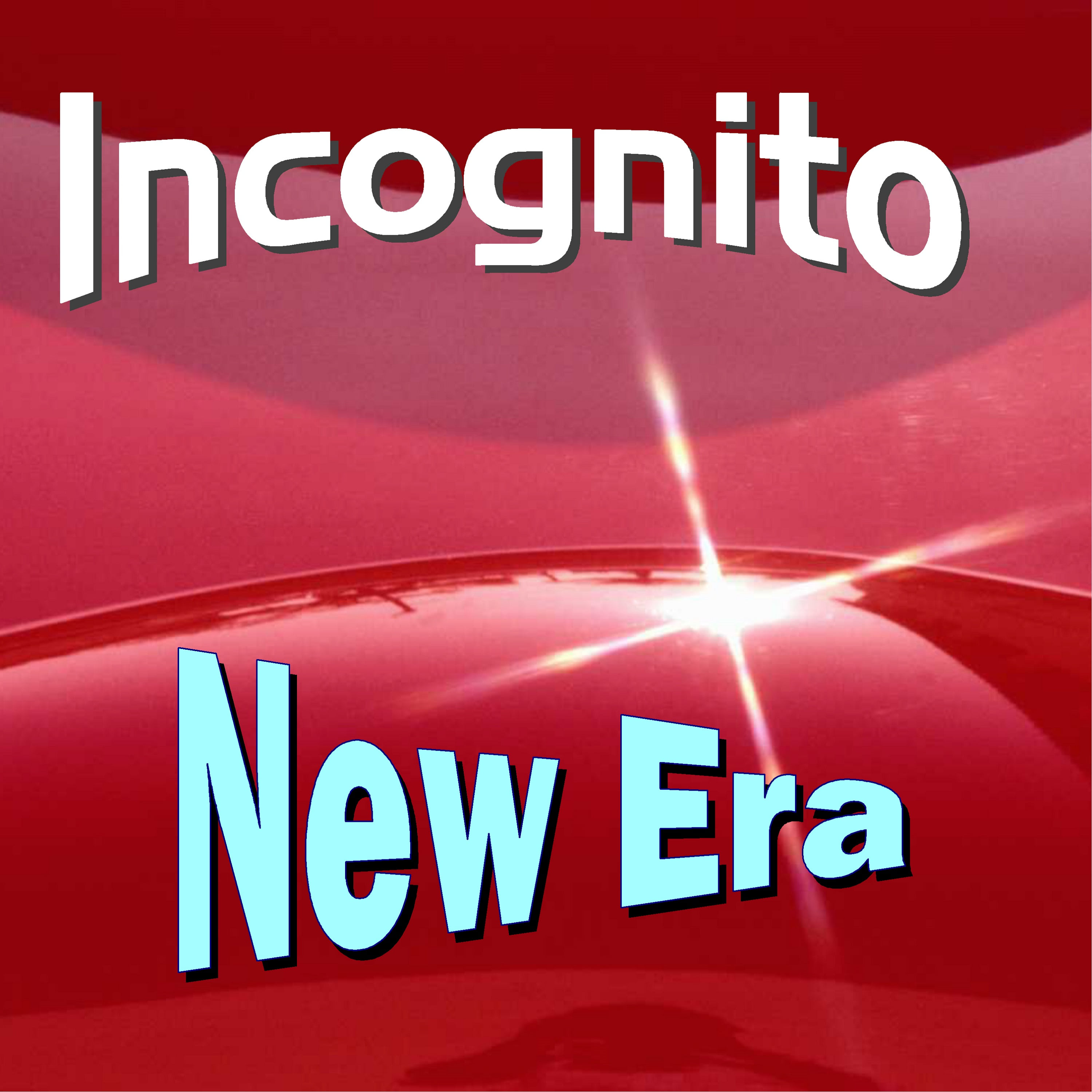 Incognito-New Era