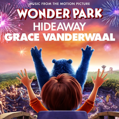Grace VanderWaal-Hideaway (from `Wonder Park`)