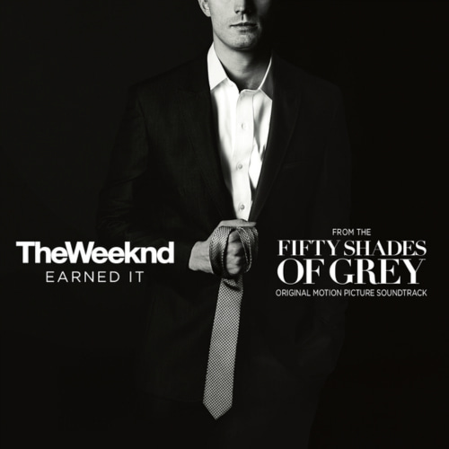 The Weeknd-Earned It (Fifty Shades Of Grey) (From &amp;quot;Fifty Shades Of Grey&amp;quot; Soundtrack)