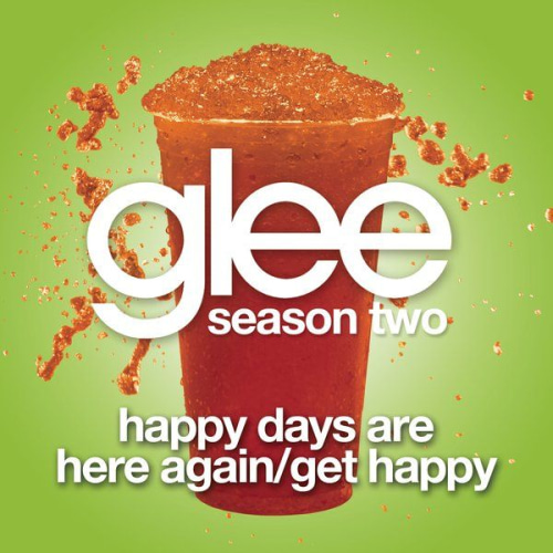 Glee Cast-Happy Days Are Here Again/Get Happy (Glee Cast Ver.) 드럼악보