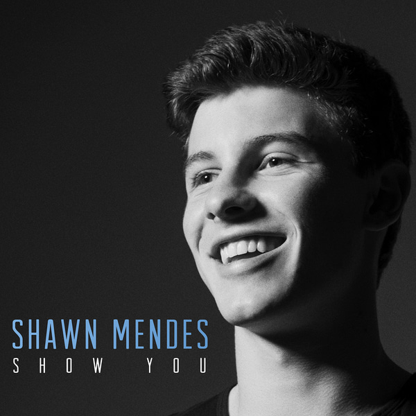 Shawn Mendes-Show You