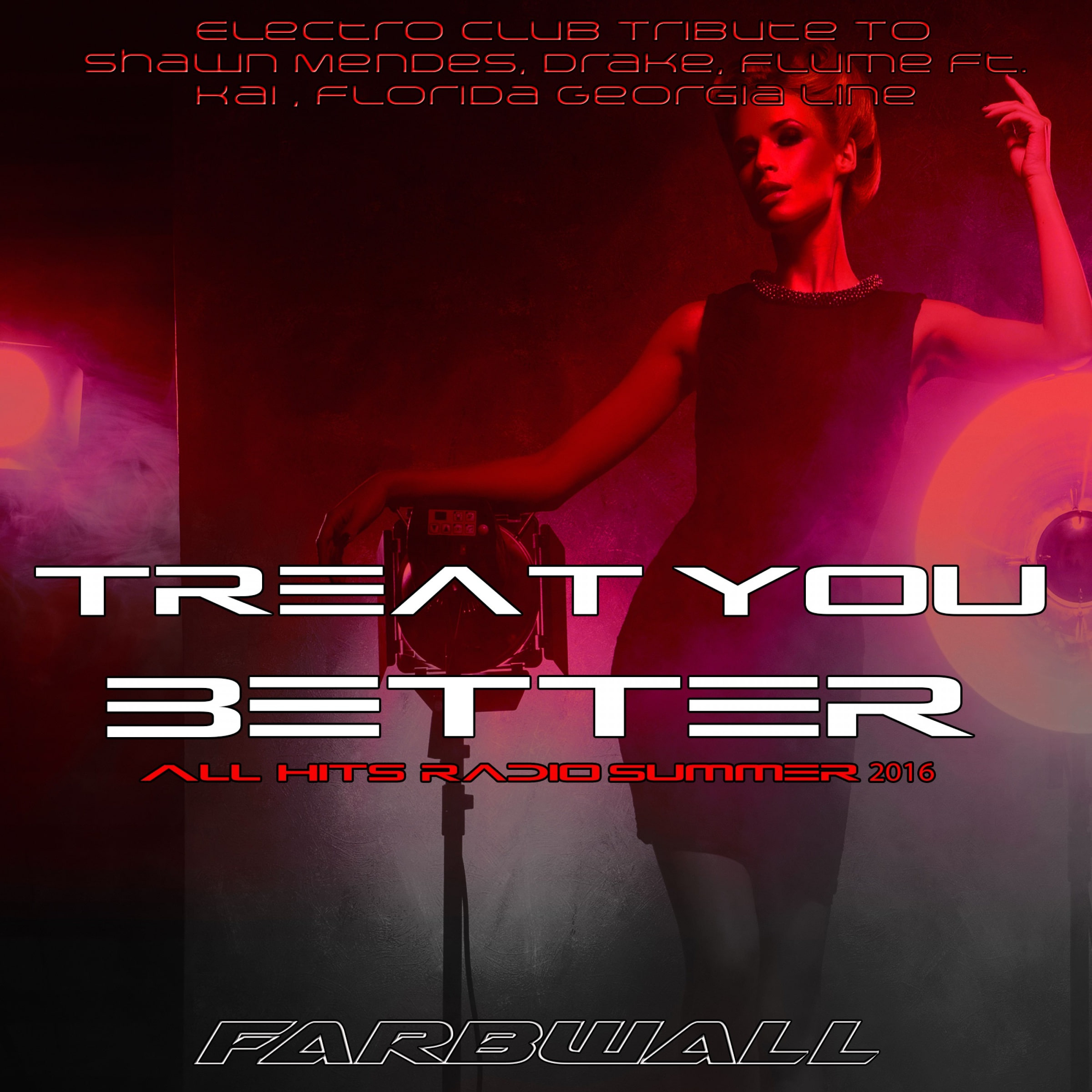 Farbwall-Treat You Better (Deep House)