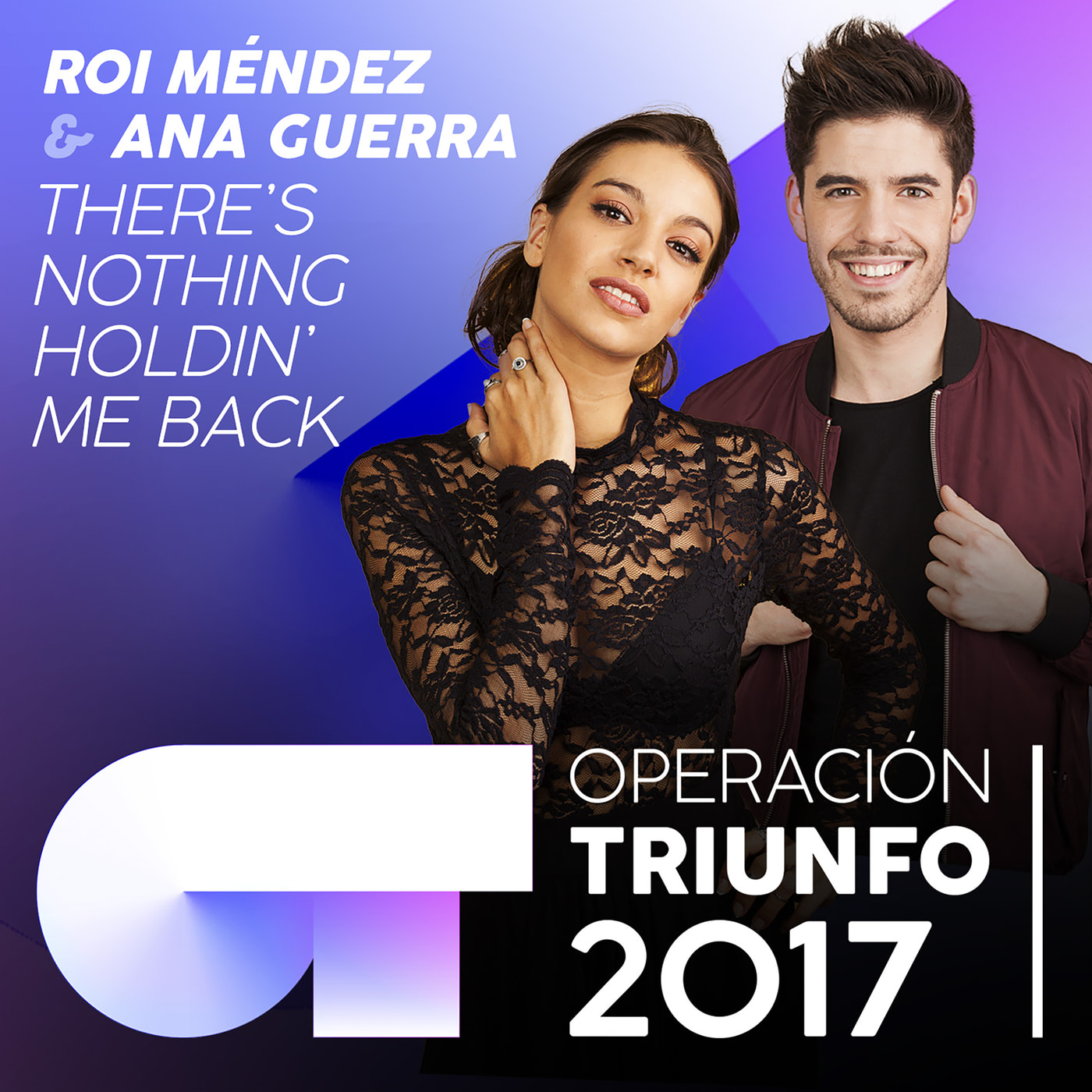 Roi M?ndez,Ana Guerra-There&#039;s Nothing Holdin&#039; Me Back (Operaci?n Triunfo 2017)