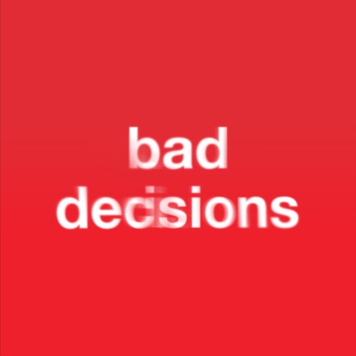 benny blanco-Bad Decisions