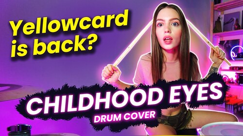Yellowcard - Childhood Eyes - Drum Cover by Kristina Rybalchenko