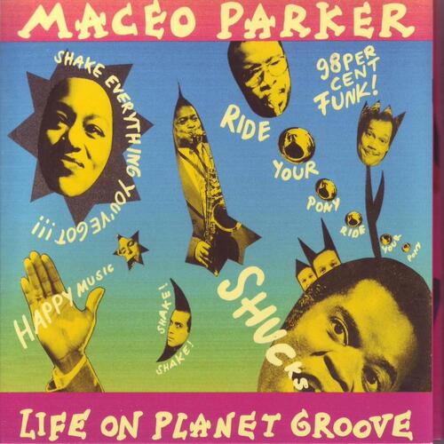 Maceo Parker-Shake Everything You´ve Got