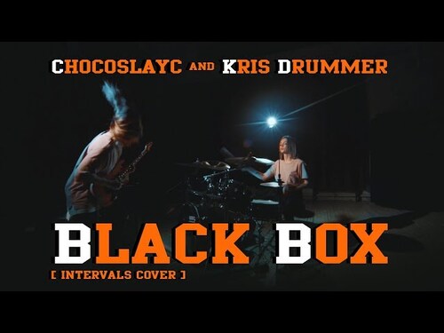 Intervals - Black Box - Cover by Kris and Chocoslayc