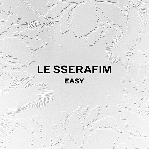 LE SSERAFIM (르세라핌)-EASY